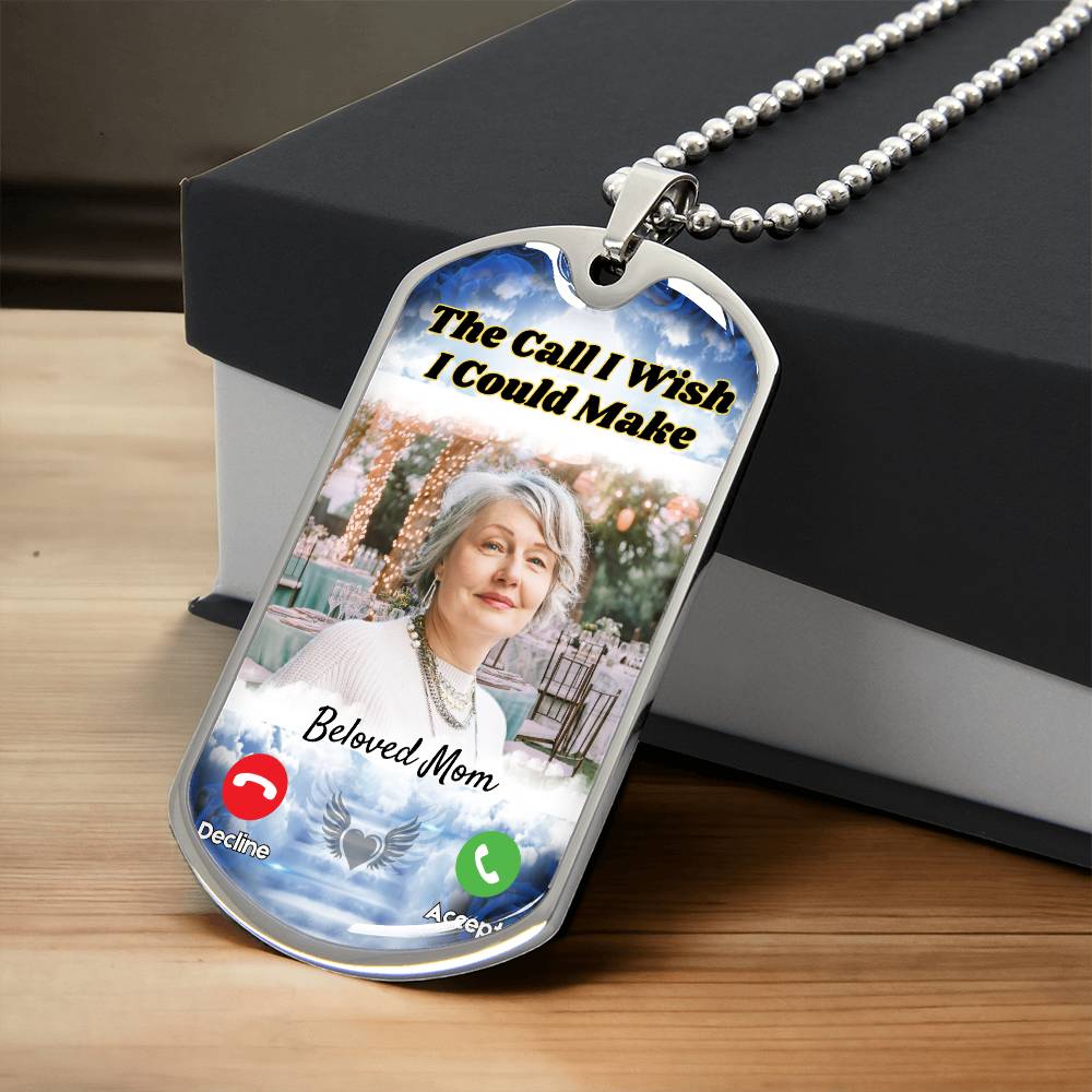 Call I could Make Memorial Photo Dog-tag Necklace