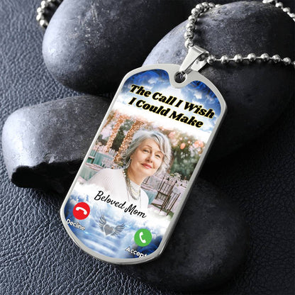 Call I could Make Memorial Photo Dog-tag Necklace