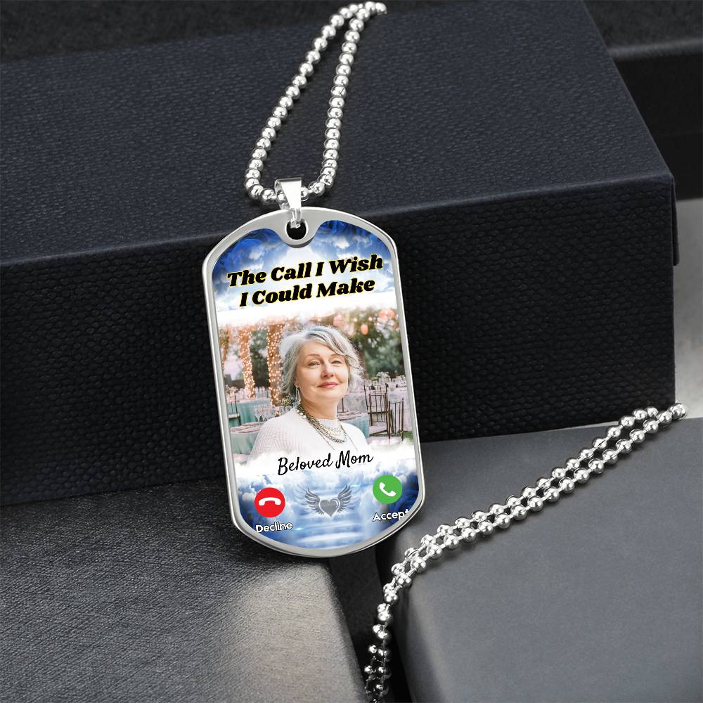 Call I could Make Memorial Photo Dog-tag Necklace