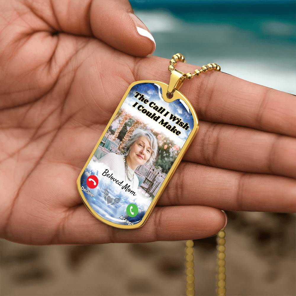 Call I could Make Memorial Photo Dog-tag Necklace