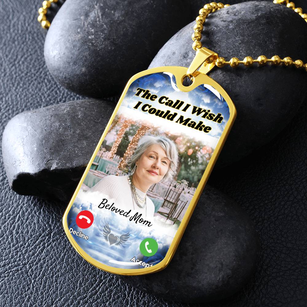 Call I could Make Memorial Photo Dog-tag Necklace