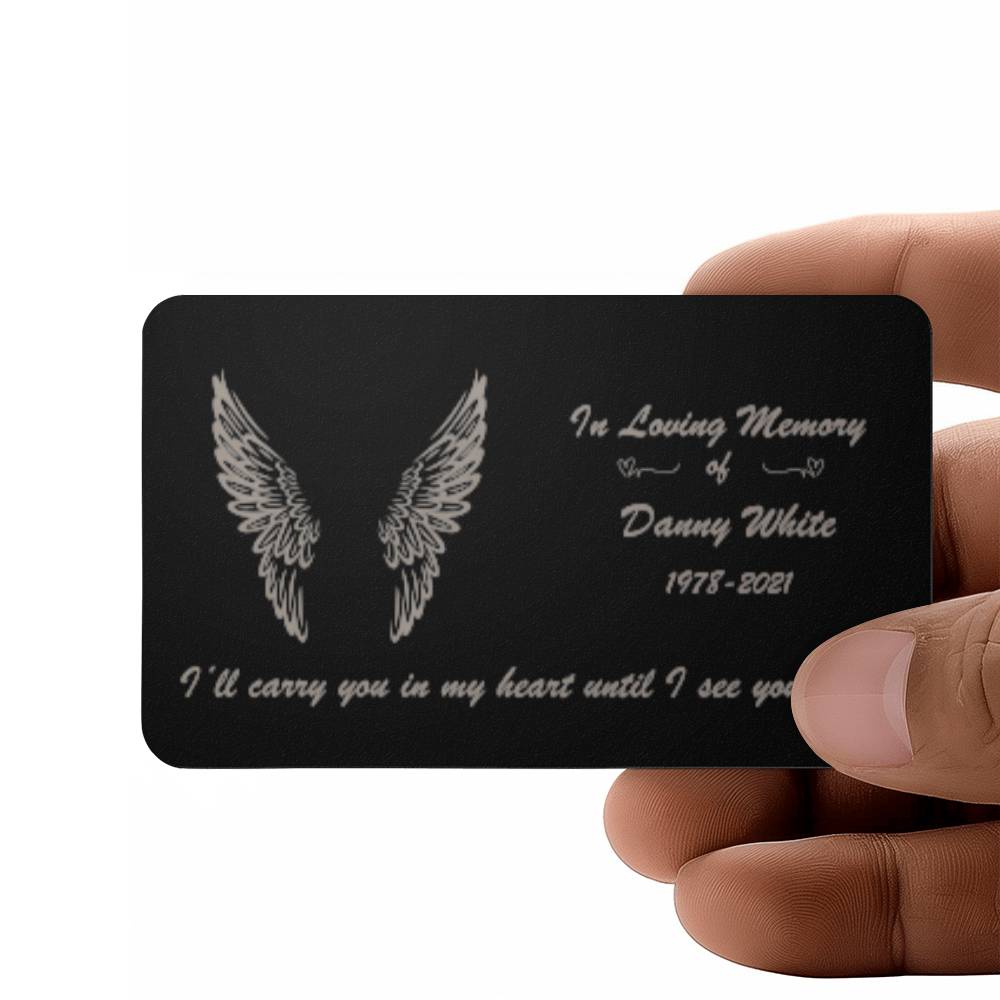 Loving Memory  Custom Engraved Wallet Card