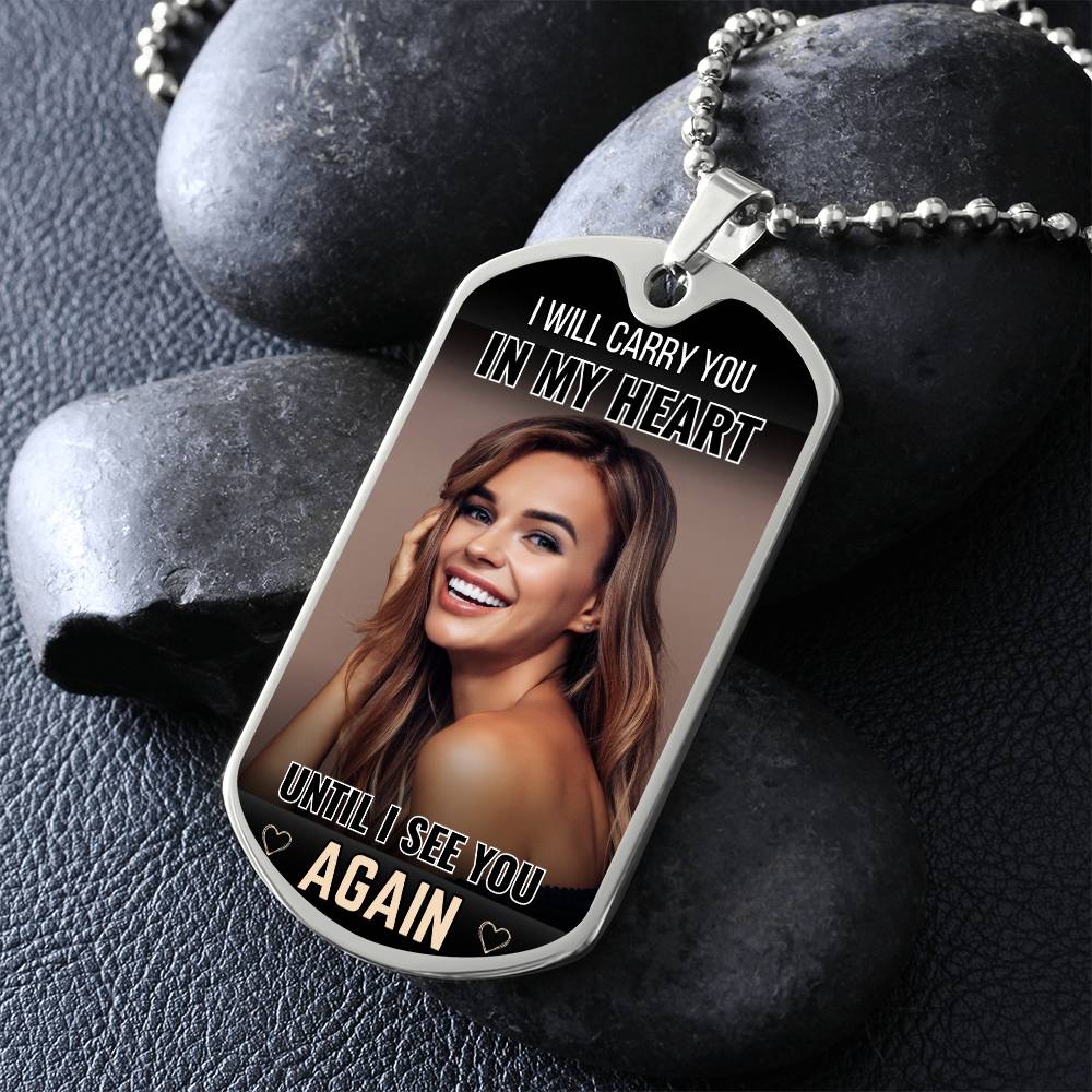 Carry You In My Heart Dog-tag Photo Memorial Necklace