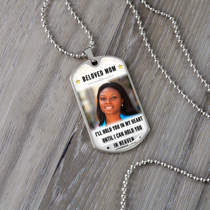 Hold You In Heaven Custom Dog-tag Photo Necklace