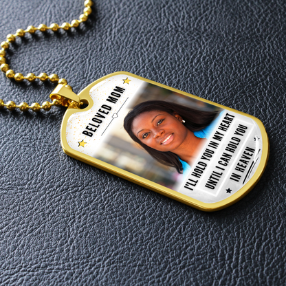 Hold You In Heaven Custom Dog-tag Photo Necklace