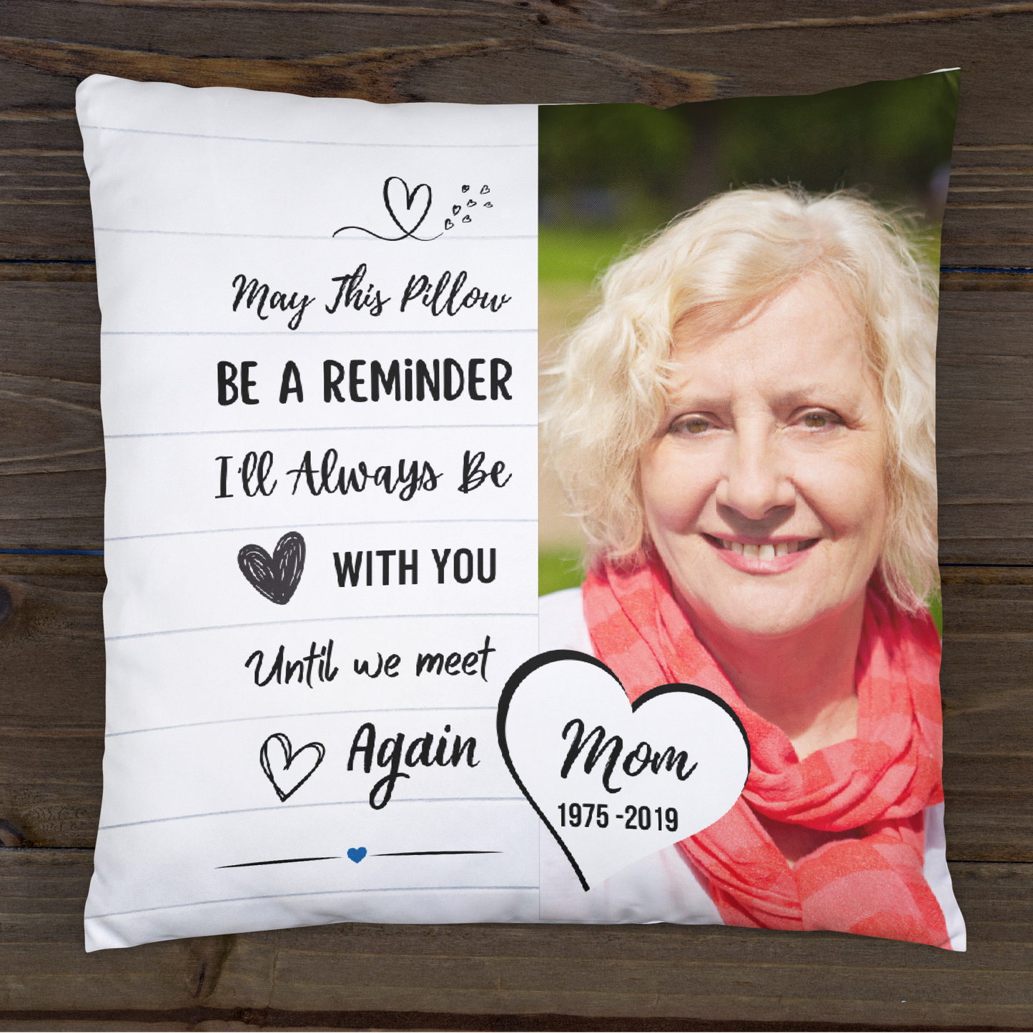 Be a Reminder Square Photo Memorial Pillow